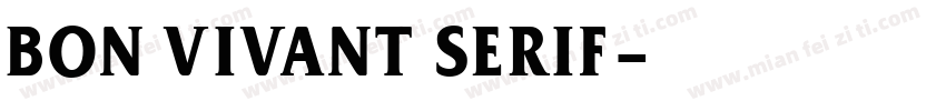 Bon Vivant Serif字体转换